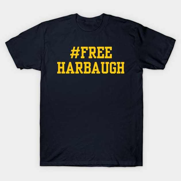 Free Harbaugh T-Shirt by Pittsburgh FFH Shop